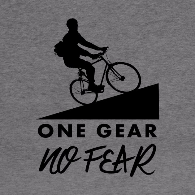 One gear, no fear by uglypaper